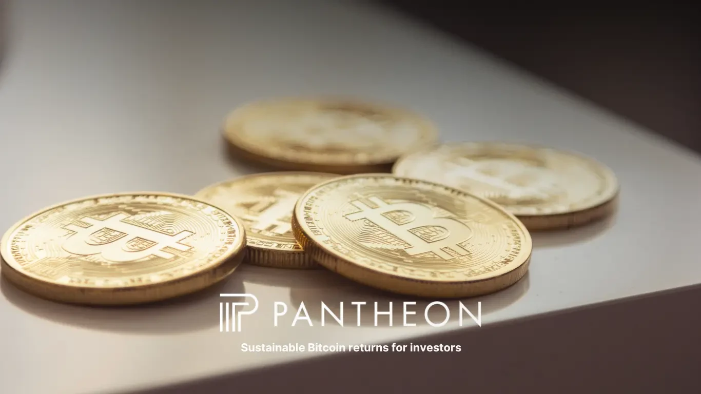 Gold Bitcoin coins displayed on a table with the Pantheon logo and the text “Sustainable Bitcoin returns for investors” in the foreground.